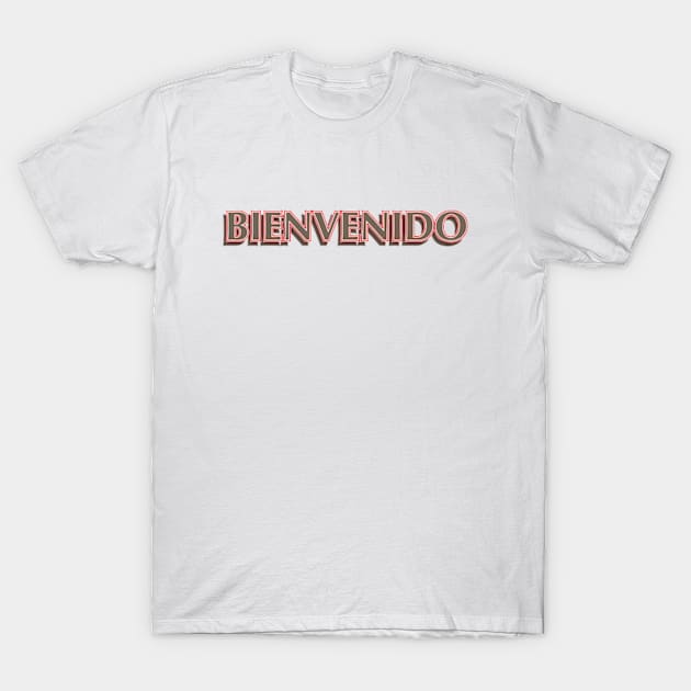 Bienvenido T-Shirt by Estudio3e